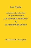 Anta&#365;parolo kaj enkonduko al la germana eldono de 'La kon-stanta revolucio; La malsano de Lenino.