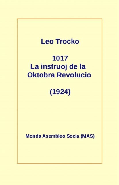 Leo Trocko - 1917 La instruoj de la Oktobro, E-bok