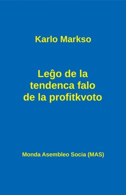 Karlo Markso - Leĝo de la tendenca falo de la profitkvoto, E-bok