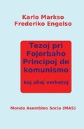 Tezoj pri Fojerba?o, Principoj de komunismo kaj aliaj verketoj