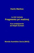 La tiel nomata fragmento pri ma?inoj