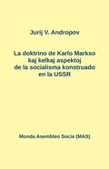La doktrino de Karlo Markso kaj kelkaj aspektoj de la socialismo konstruado en la USSR