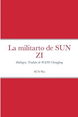 Wu Sun - La militarto de SUN ZI, Häftad
