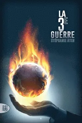 Stéphanie Aten - La 3e Guerre, Häftad. Tillgänglighet: Lägg i varukorg