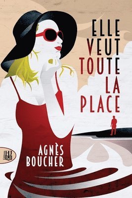 Agnès Boucher - Elle veut toute la place, Häftad