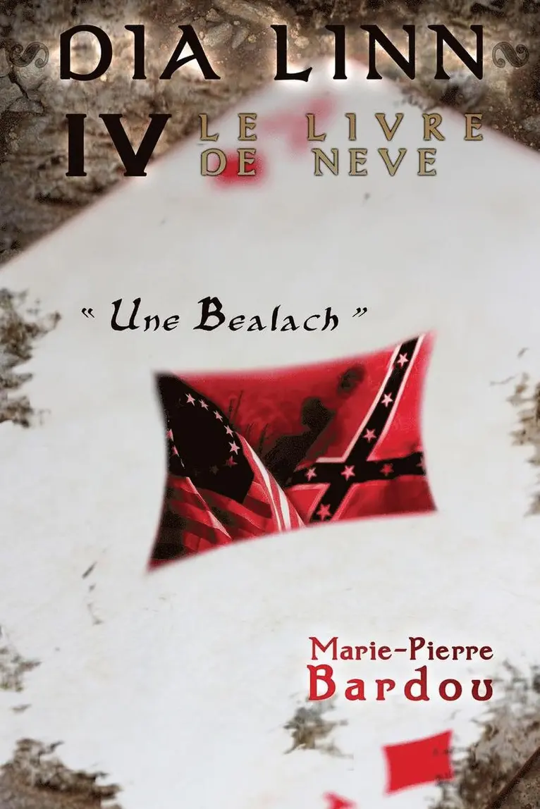 Marie-Pierre Bardou - Dia Linn - IV - Le Livre de Neve (Une Bealach), Häftad. Tillgänglighet: Lägg i varukorg