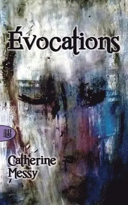 Catherine Messy - Évocations, Häftad. Tillgänglighet: Lägg i varukorg