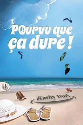 Kathy Dorl - Pourvu que ça dure !, Häftad. Tillgänglighet: Lägg i varukorg