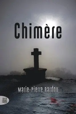 Marie-Pierre Bardou - Chimère, Häftad. Tillgänglighet: Lägg i varukorg