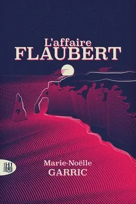 Marie-Noëlle Garric - L'affaire Flaubert, Häftad. Tillgänglighet: Lägg i varukorg