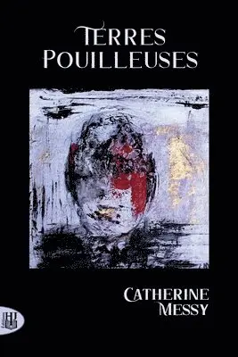 Catherine Messy - Terres pouilleuses, Häftad. Tillgänglighet: Lägg i varukorg