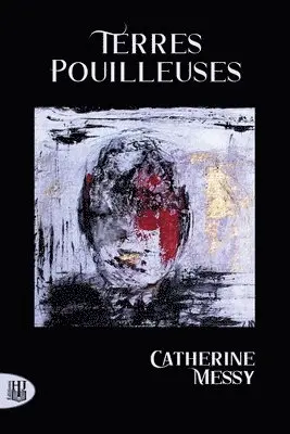 Catherine Messy - Terres pouilleuses, Häftad. Tillgänglighet: Lägg i varukorg