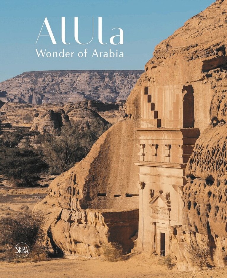 Abdulrahman Alsuhaibani, Laïla Nehmé - AlUla: Wonder of Arabia, Inbunden. Tillgänglighet: Tillfälligt slut