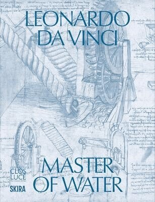 Pascal Brioist, Andrea Bernardoni - Leonardo da Vinci: Master of Water, Häftad. Tillgänglighet: Lägg i varukorg