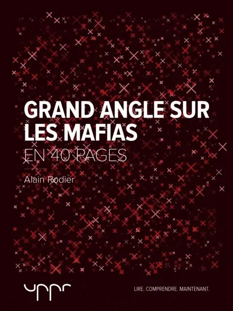 Alain Rodier - Grand angle sur les mafias, E-bok. Tillgänglighet: Lägg i varukorg
