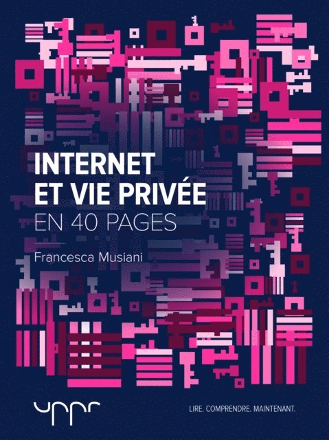 Francesca Musiani - Internet et vie privée, E-bok