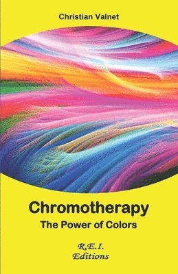 Christian Valnet - Chromotherapy - The power of colors, Häftad