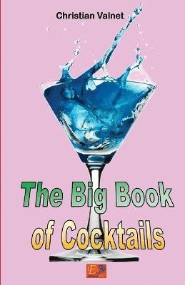 Christian Valnet - Big Book of Cocktails, Häftad