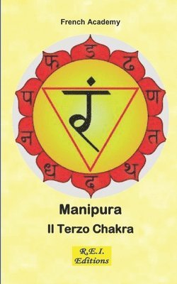 French Academy - Manipura - Il Terzo Chakra, Häftad