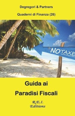 Degregori & Partners - Guida ai Paradisi Fiscali, Häftad