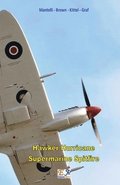 Hawker Hurricane - Supermarine Spitfire