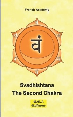 French Academy - Svadhishtana - The Second Chakra, Häftad