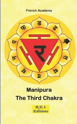 French Academy - Manipura - The Third Chakra, Häftad