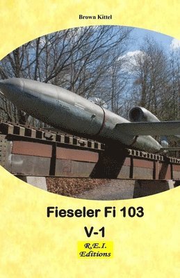 Brown Kittel - Fieseler Fi 103 V-1, Häftad