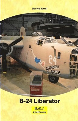 Brown Kittel - B-24 Liberator, Häftad