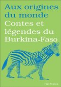 Contes et lÃ©gendes du Burkina-Faso