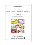 Ne m'appelle plus ch�rie, ch�ri !