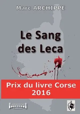 Marc Archippe - sang des Leca, Häftad. Tillgänglighet: Lägg i varukorg