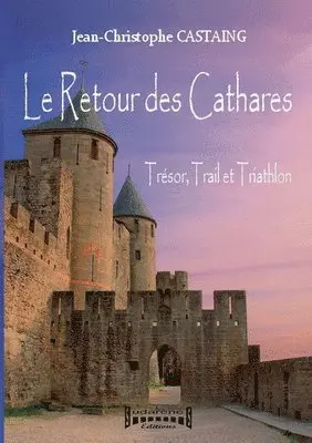 Jean-Christophe Castaing - Retour des Cathares, Häftad. Tillgänglighet: Lägg i varukorg