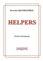Séverine Grandgeorge - Helpers, Häftad. Tillgänglighet: Lägg i varukorg