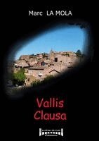 Marc La Mola - Vallis Clausa, Häftad. Tillgänglighet: Lägg i varukorg