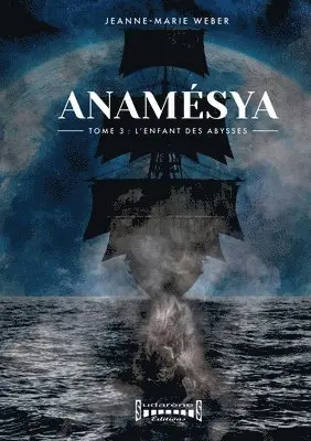 Jeanne-Marie Weber - Anamésya - Tome 3, Häftad. Tillgänglighet: Lägg i varukorg