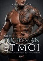 Amélie Moigne - Mon rugbyman et moi, Häftad