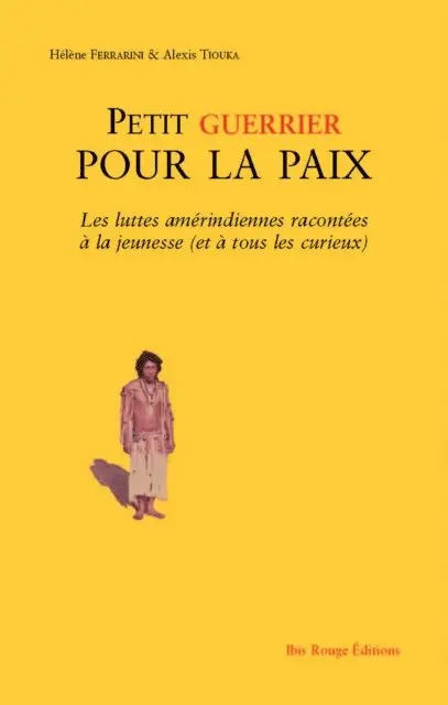 Helene Ferrarini, Alexis Tiouka - Petit guerrier pour la paix, E-bok. Tillgänglighet: Lägg i varukorg