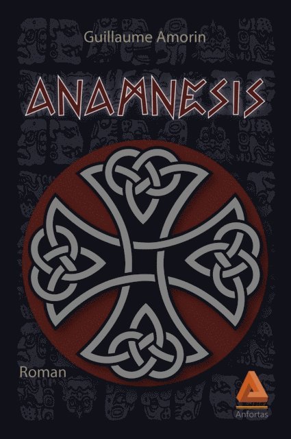 Guillaume Amorin - Anamnesis, E-bok