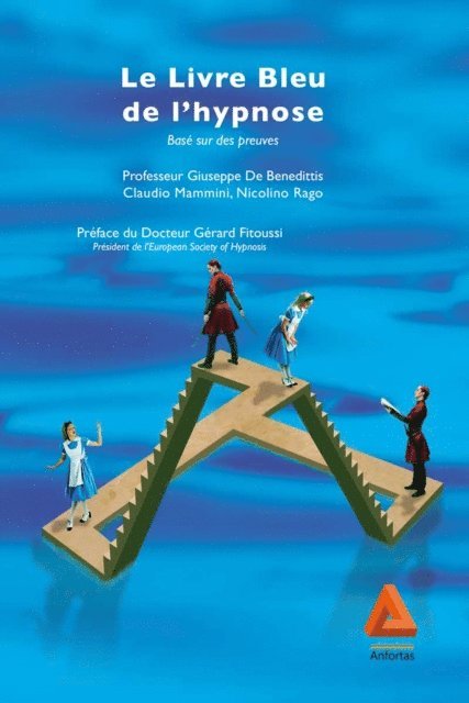 Nicolino Rago, Claudio Mammini, Giuseppe De Benedittis - Le livre bleu de l'hypnose, E-bok. Tillgänglighet: Lägg i varukorg