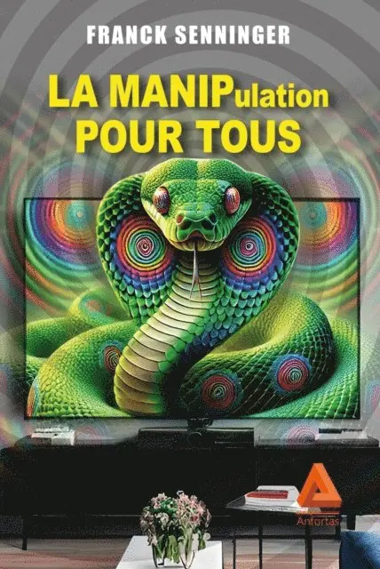 Franck Senninger - La manipulation pour tous, E-bok. Tillgänglighet: Lägg i varukorg