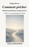 Philippe Batreau - Comment prêcher, Häftad