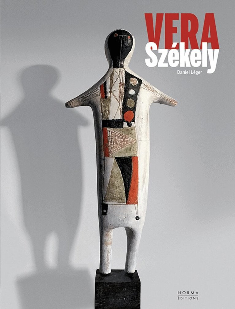 Daniel Léger - Vera Székely, Inbunden