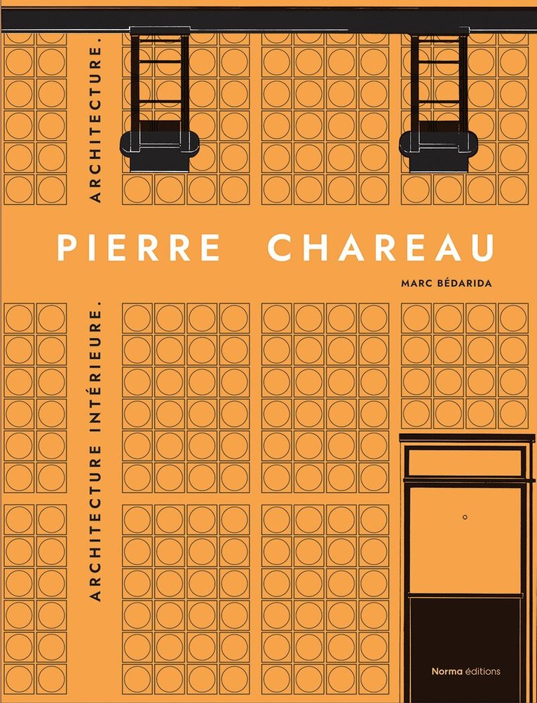 Francis Lamond, Marc Bedarida - Pierre Chareau. Volume 2., Inbunden