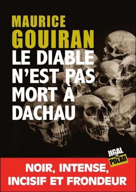 Maurice Gourian - Le diable n'est pas mort à Dachau, E-bok. Tillgänglighet: Lägg i varukorg