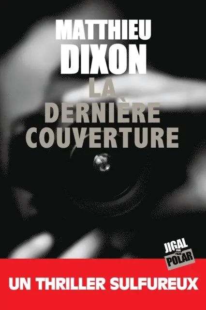Matthieu Dixon - La dernière couverture, E-bok. Tillgänglighet: Lägg i varukorg