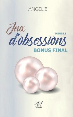 Angel B, Angel .B - Jeux d'obsessions, Häftad. Tillgänglighet: Tillfälligt slut