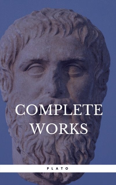 George Burges, Benjamin Jowett, Plato - Plato: The Complete Works (Book Center), E-bok