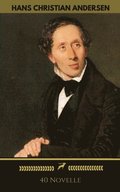 Hans Christian Andersen: 40 Novelle (Golden Deer Classics)