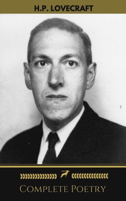 Golden Deer Classics, H.P. Lovecraft - H.P. Lovecraft: Complete Poetry (Golden Deer Classics), E-bok